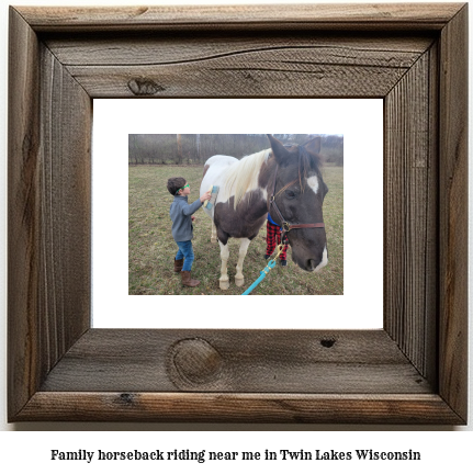 family horseback riding near me in Twin Lakes, Wisconsin